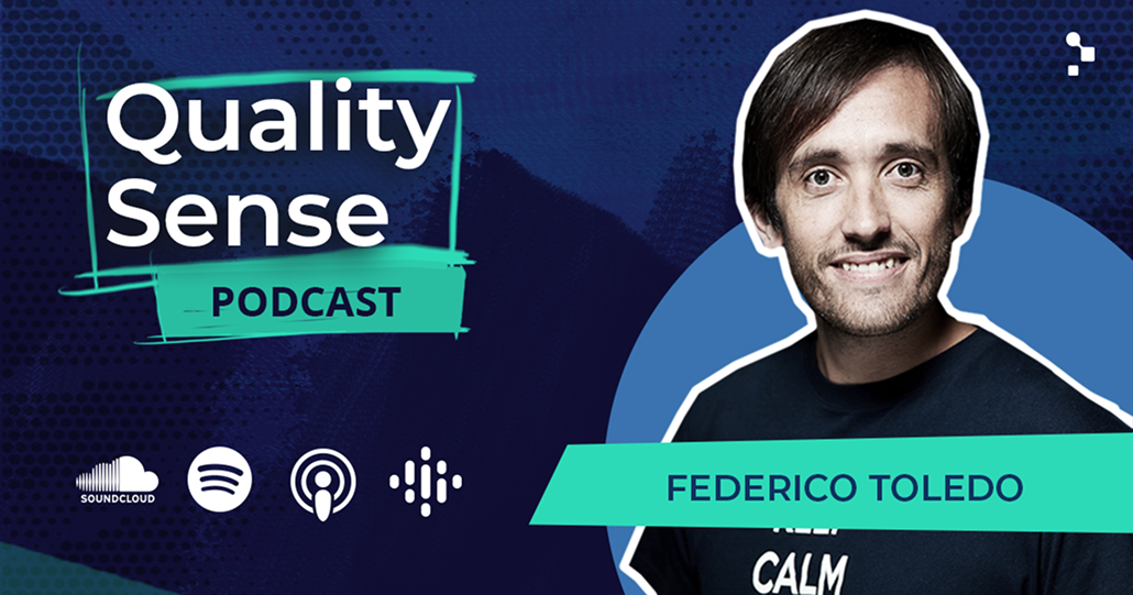 Quality Sense Podcast con Federico Toledo